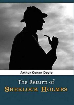 The Return of Sherlock Holmes de Arthur Conan Doyle