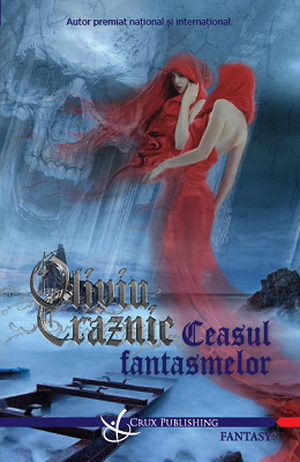 Ceasul fantasmelor de Oliviu Craznic 