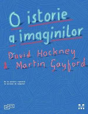 O istorie a imaginilor: De la pictura rupestră la ecranul de computer de David Hockney