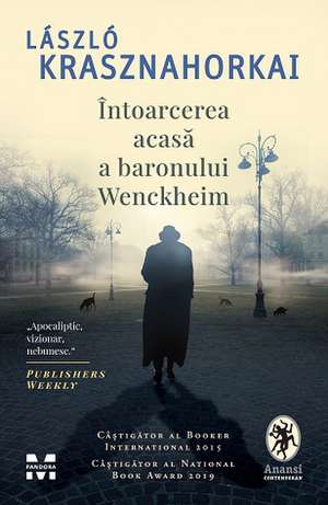 Întoarcerea acasă a baronului Wenckheim de László Krasznahorkai