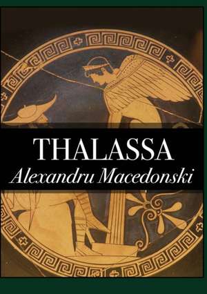 Thalassa de Alexandru Macedonski