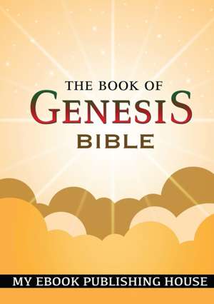 The Book of Genesis (Bible 01) de Bible