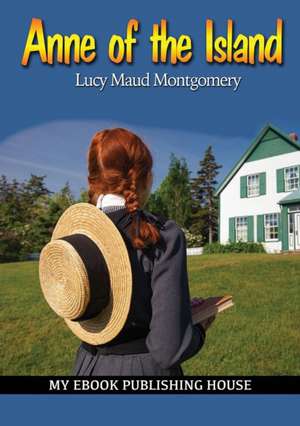 Anne of the Island de Lucy Maud Montgomery