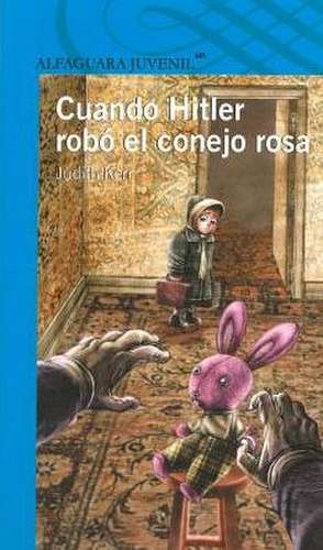 Cuando Hitler Robo El Conejo Rosa de Judith Kerr