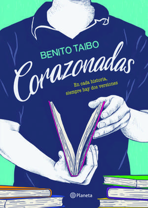 Corazonadas / Hunches de Benito Taibo