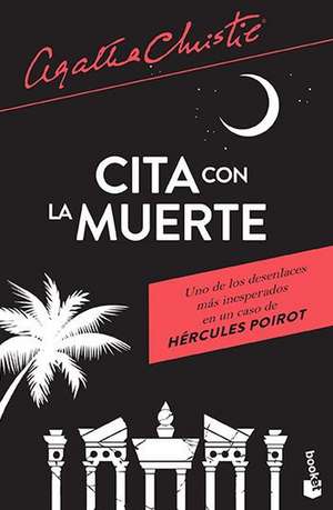 Cita Con La Muerte / Appointment with Death de Agatha Christie