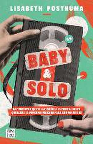 Baby Y Solo de Lisabeth Posthuma