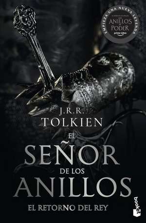 El Señor de Los Anillos 3. El Retorno del Rey (TV Tie-In). the Lord of the Rings 3. the Return of the King (TV Tie-In) (Spanish Edition) de J. R. R. Tolkien