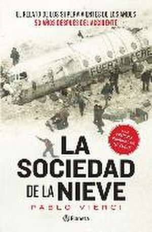 La Sociedad de la Nieve / Society of the Snow de Pablo Vierci