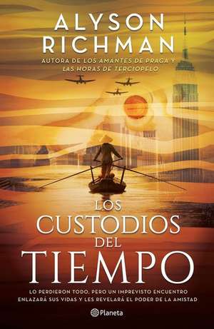 Los Custodios del Tiempo de Alyson Richman