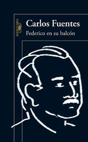 Federico en su balcón / Nietzsche on His Balcony de Carlos Fuentes