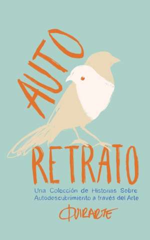 Auto Retrato de Fer Quirarte