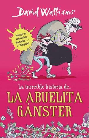 Increíble historia de la abuelita gánster de David Walliams