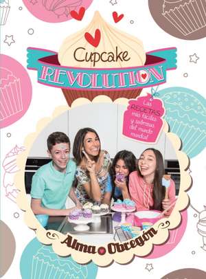 Cupcake Revolution de Alma Obregón