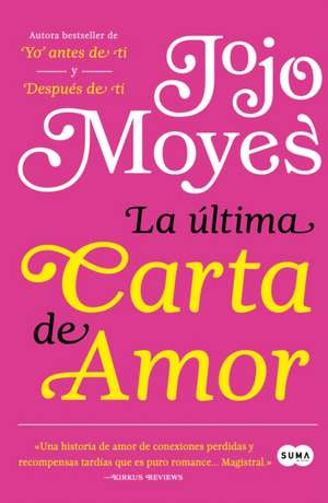 La Última Carta de Amor / The Last Letter from Your Lover de Jojo Moyes