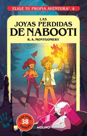 Las Joyas Perdidas de Nabooti / The Lost Jewels of Nabooti de R. A. Montgomery