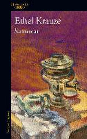 Samovar (Spanish Edition) de Ethel Krauze