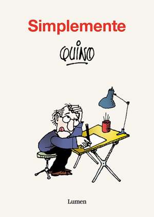 Simplemente Quino / Simply Quino de Quino