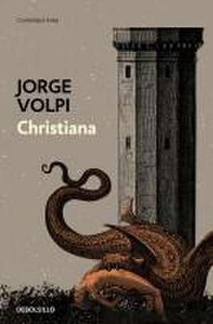 Christiana (Spanish Edition) de Jorge Volpi