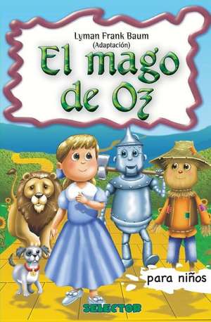 El Mago de Oz de Lyman Frank Baum