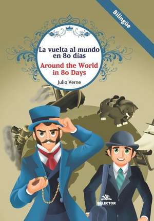 Vuelta Al Mundo En 80 Dias, La (Sélector) de Julio Verne