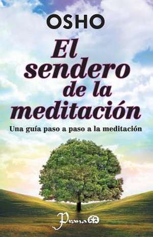 El Sendero de La Meditacion