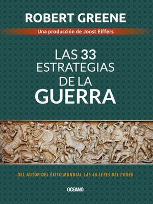 Las 33 Estrategias de la Guerra de Robert Greene