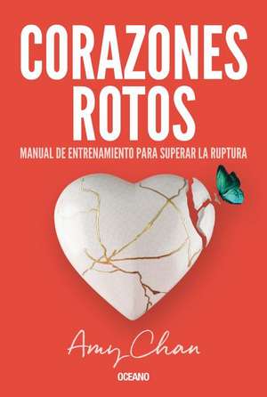 Corazones Rotos de Amy Chan