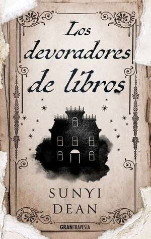 Los Devoradores de Libros de Sunyi Dean