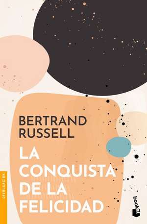 La Conquista de la Felicidad de Bertrand Russell