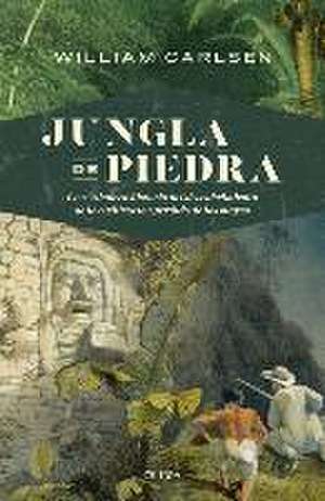 Jungla de Piedra de William Carlsen