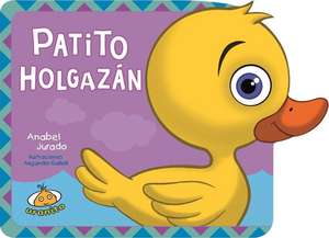 Patito Holgazan de Anabel Jurado