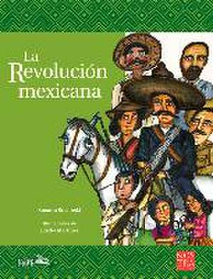 La Revolución Mexicana de Susana Sosenski