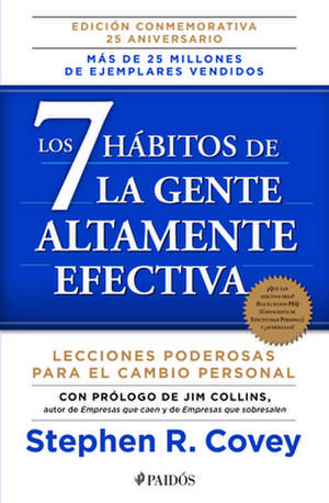 Los 7 Habitos de la Gente Altamente Efectiva: La Revolucion Etica en la Vida Cotidiana y en la Empresa = The 7 Habits of Highly Effective People de Jim Collins