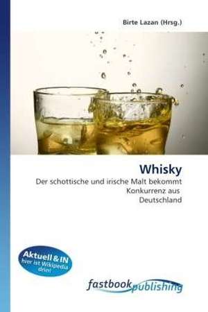 Whisky de Birte Lazan