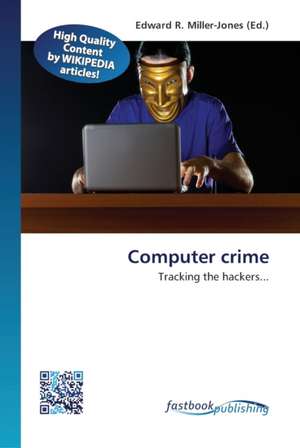 Computer crime de Edward R. Miller-Jones