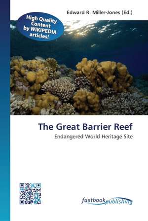 The Great Barrier Reef de Edward R Miller-Jones