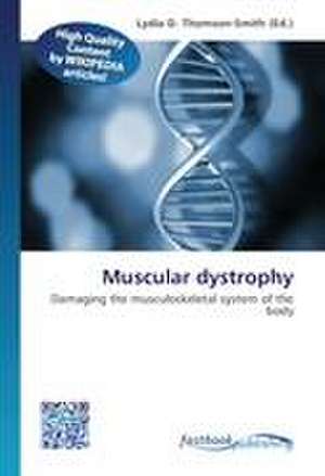 Muscular dystrophy de Lydia D Thomson-Smith