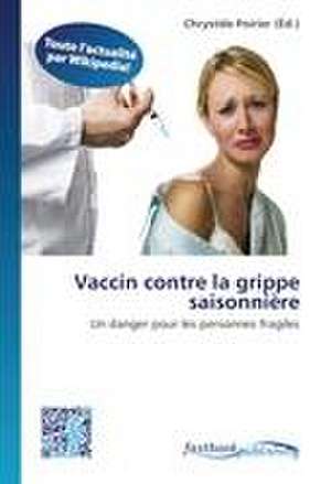 Vaccin contre la grippe saisonnière de Chrystèle Poirier