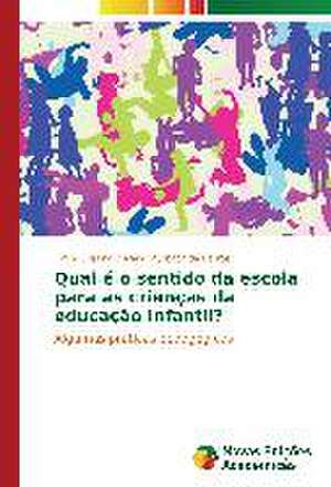 Qual E O Sentido Da Escola Para as Criancas Da Educacao Infantil?: Diego Rivera E Octavio Paz de Flávia Cristina Oliveira Murbach de Barros