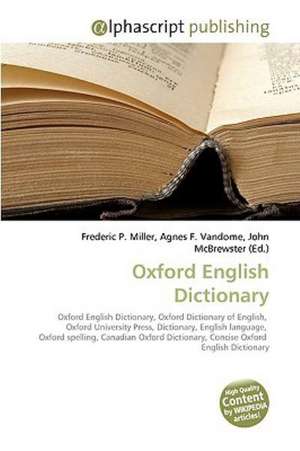 Oxford English Dictionary de Frederic P. Miller