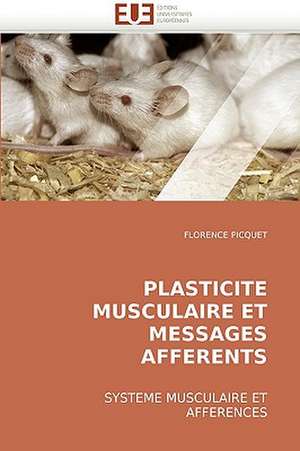 Plasticite Musculaire Et Messages Afferents: Uma Analise Semiotica E Seu Legado Na Cultura Do Videoclipe. de FLORENCE PICQUET