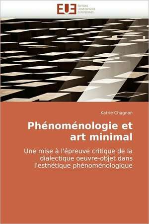 Phenomenologie Et Art Minimal: Liban de Katrie Chagnon