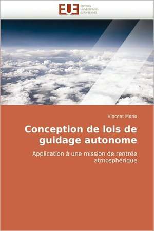 Conception de Lois de Guidage Autonome: Liban de Vincent Morio