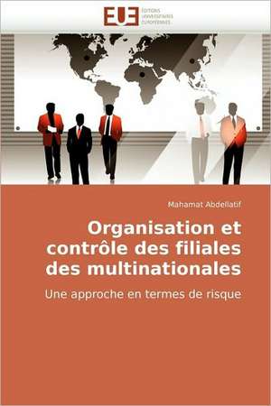 Organisation et contrôle des filiales des multinationales de Mahamat Abdellatif