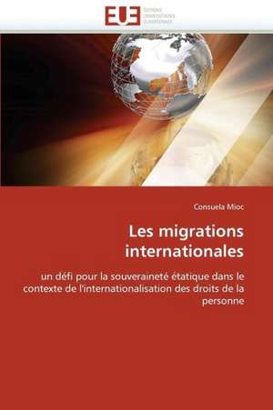 Les Migrations Internationales: Aspects Neurochimiques de Consuela Mioc