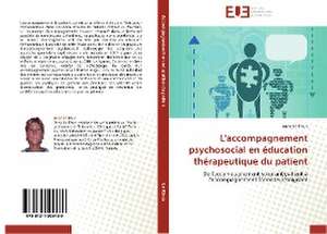 L'Accompagnement Psychosocial En Education Therapeutique Du Patient: Vers Un Laser a Atomes Continu de Anne Le Rhun