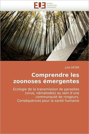 Comprendre Les Zoonoses Emergentes: La Salinite de Julie DETER