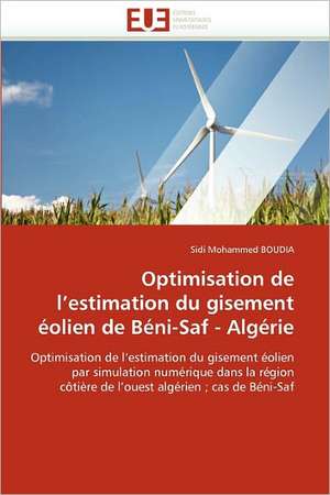 Optimisation de L Estimation Du Gisement Eolien de Beni-Saf - Algerie: Netqual de Sidi Mohammed BOUDIA