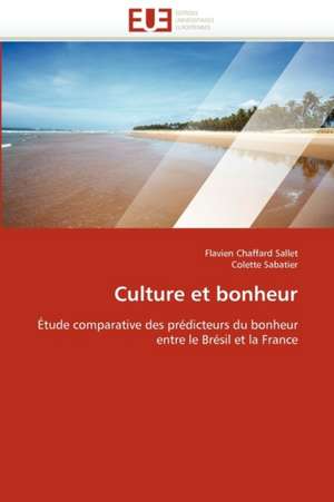 Culture et bonheur de Flavien Chaffard Sallet